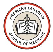 ACSOM official seal and logo – American Canadian School of Medicine, Physician Led, Student Focused